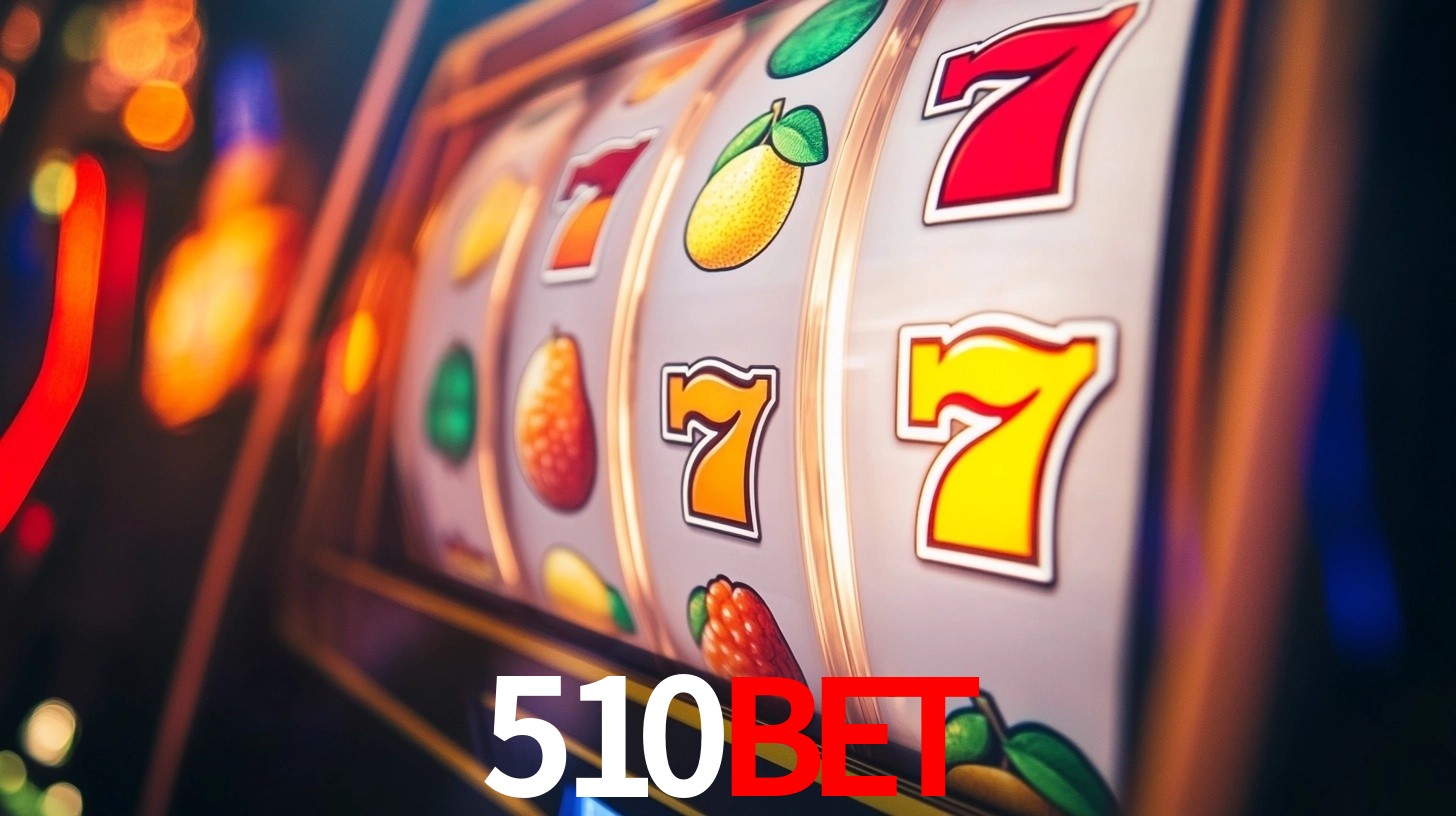 510BET: Jogos de Caça-Níqueis-Altas Recompensas, Roleta-Velocidade, Blackjack-Desafios Máximos